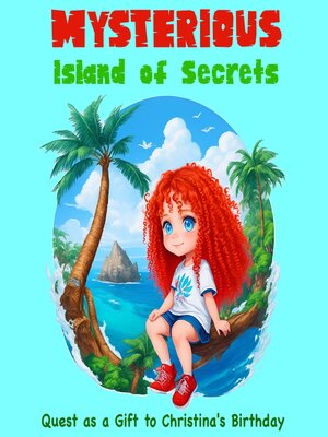 cover image of Mysterious Island of Secrets